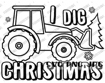 I dig christmas coloring svg christmas tractor svg coloring page instant download svg png jpg