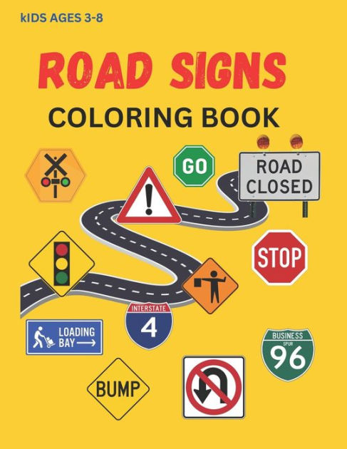 Road sign construction sign railroad sign coloring book kids ages