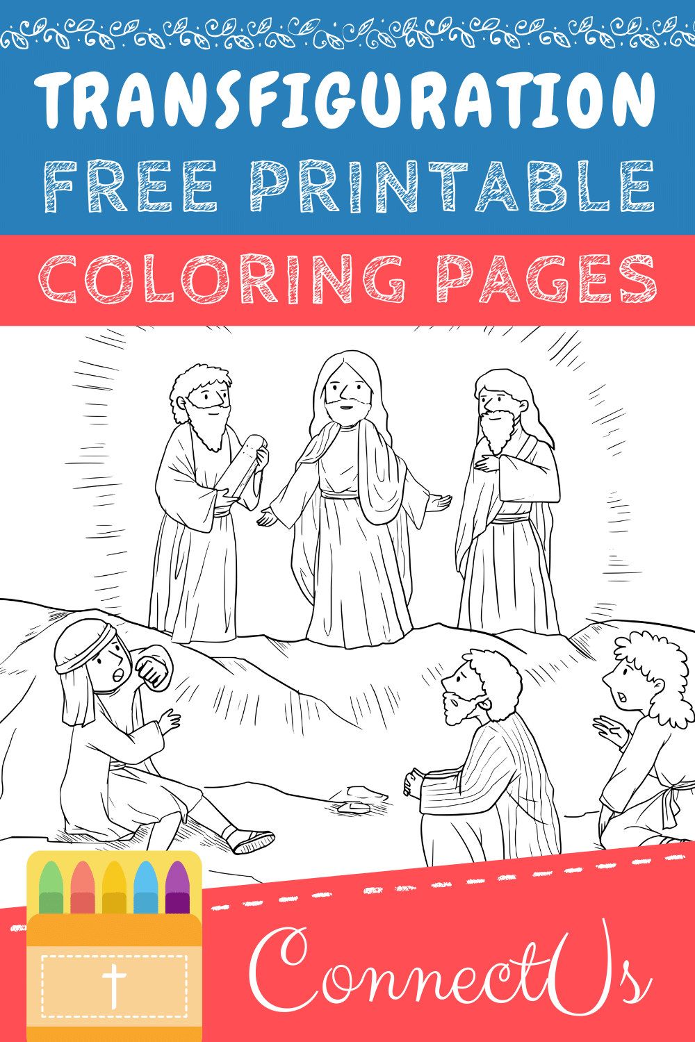 Jesus transfiguration coloring pages free printable pdfs â connectus