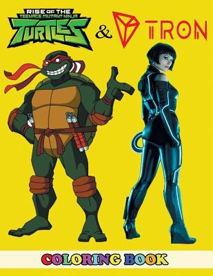 Teenage mutant ninja turtles and tron coloring book in coloring book for kids and adults activity book great starter book for children with fun easy and relaxing coloring pages by