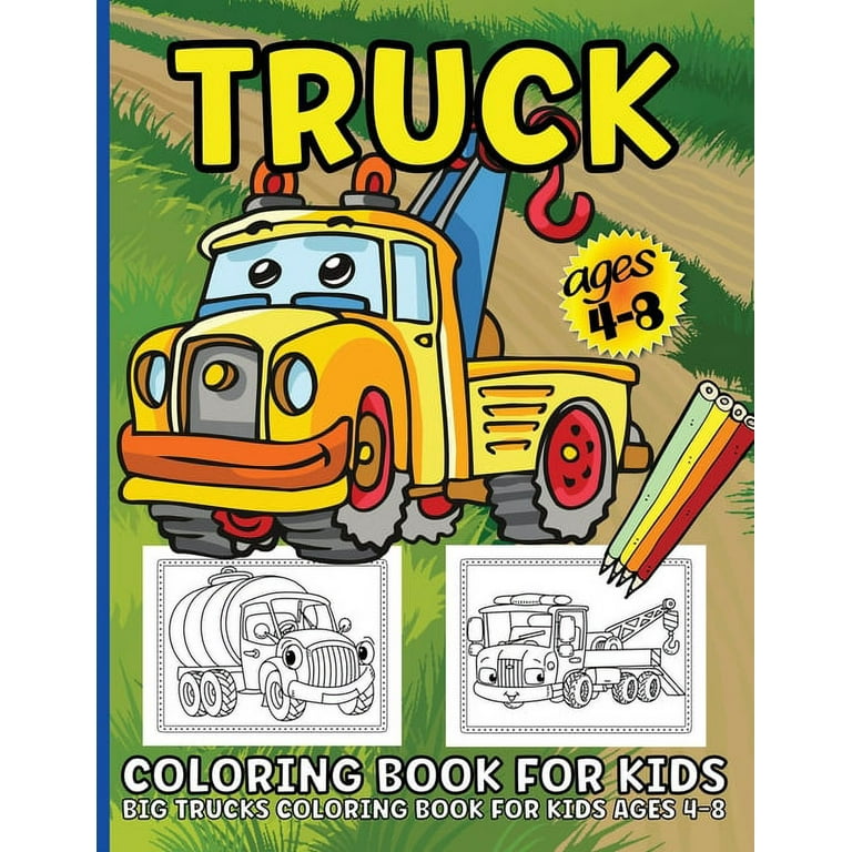 Trucks coloring book for kids big truck coloring book for kids ages
