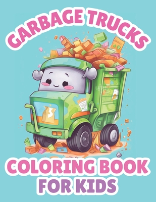 Garbage trucks coloring book for kids cartoon truck coloring pages for boys paperback country bookshelf