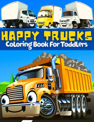 Trucks coloring book for toddlers great collection of cool fun and happy monsters trucks coloring pages for boys and girls supercar coloring book fo paperback tattered cover book store