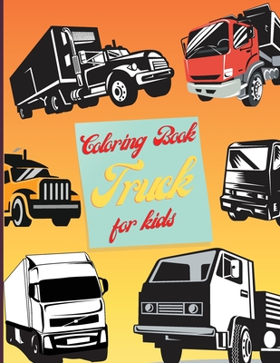 Coloring book truck for kids easy cute and fun coloring pages of cars for children and toddlers paperback bank square books