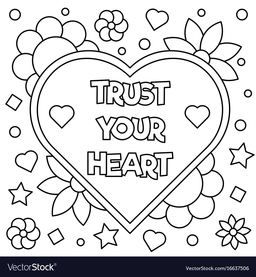 Trust your heart coloring page royalty free vector image