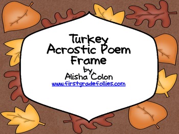 Free turkey acrostic poem frame by first grade follies tpt
