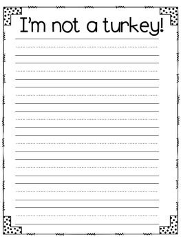 Im not a turkey writing template freebie turkey writing writing templates turkey disguise