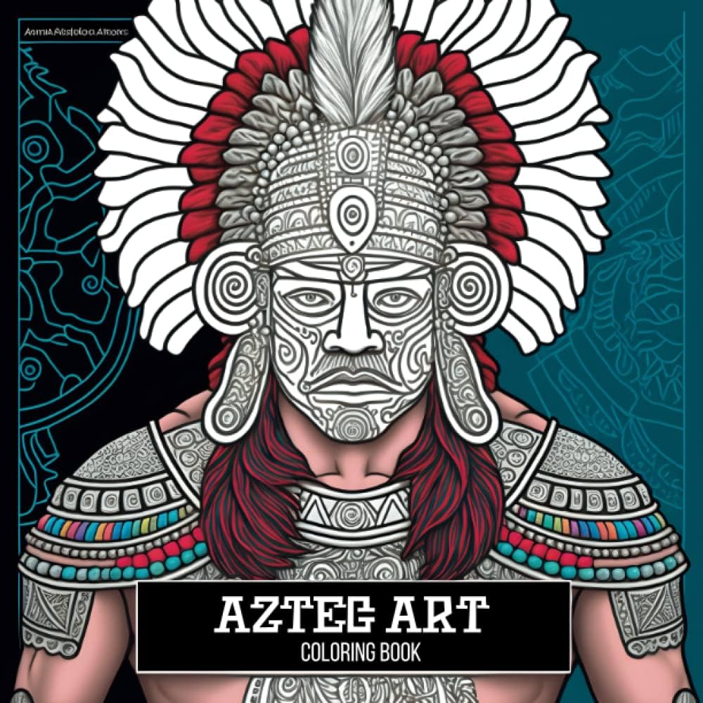 Aztec art coloring book color your way through history with unique illustrations a fun and educational aztec art coloring book for adults kids culture colorful creator coloring books creator