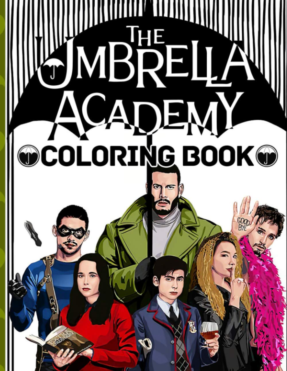 The umbrella academy coloring book the umbrella academy awesome illustrations coloring books for adults unofficial unique edition by fukuma kafu