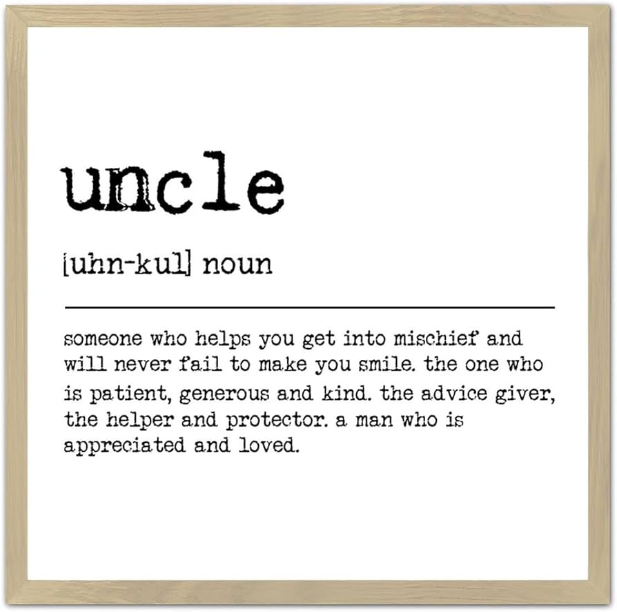 Uncle definition quotes wood sign with quote motivational