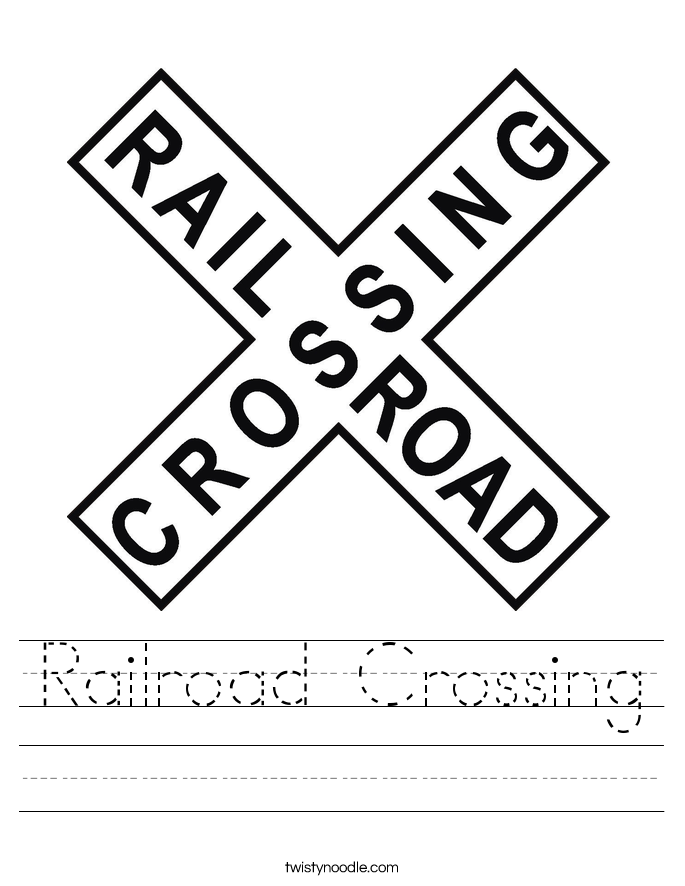 Railroad crossing worksheet railroad worksheets holiday lettering