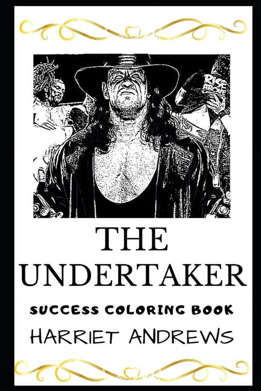 The undertaker coloring books the undertaker success coloring book series paperback