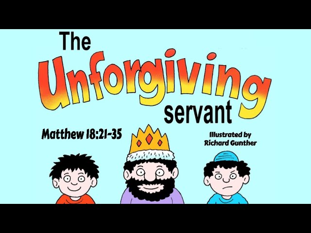 The parable of the unforgiving servant illustrated for kids