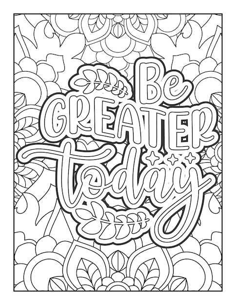Premium vector motivational quotes coloring page inspirational quotes coloring page adult coloring page