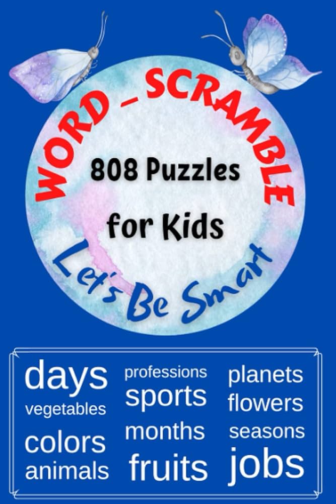 Word scramble puzzles for kids lets be smart activity book unscramble letters to make words x inches improve spelling skill solutions enjoy activity books books