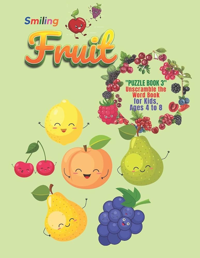 Smiling fruit puzzle book unscramble the word book activity book for kids ages to