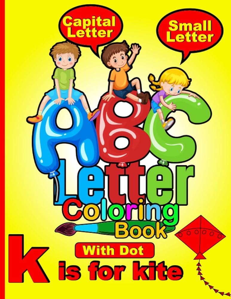 Abc letter coloring book for kidssmall capital letter with dotabc with object with test paper alphabate colorong toddler shathi suraya akter books