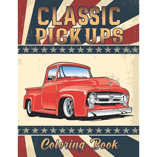 Classic pickup coloring book a collection of chevy pickups coloring books for adults and kids with coloring pages vintage cars classic pickup truck creativity and mindfulness relaxation publishing amk