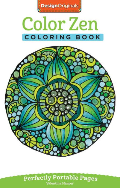 Color zen coloring book perfectly portable pages by valentina harper paperback barnes noble