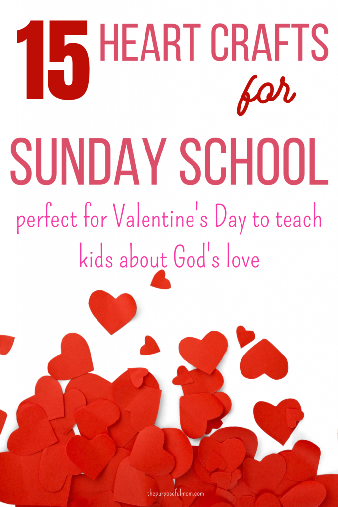 Valentines day heart crafts for sunday school to teach kids about gods love