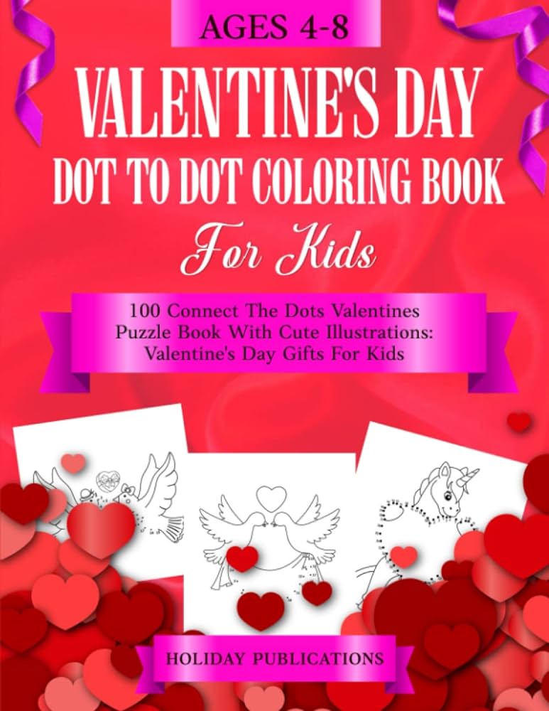 Valentines day dot to dot coloring book for kids ages