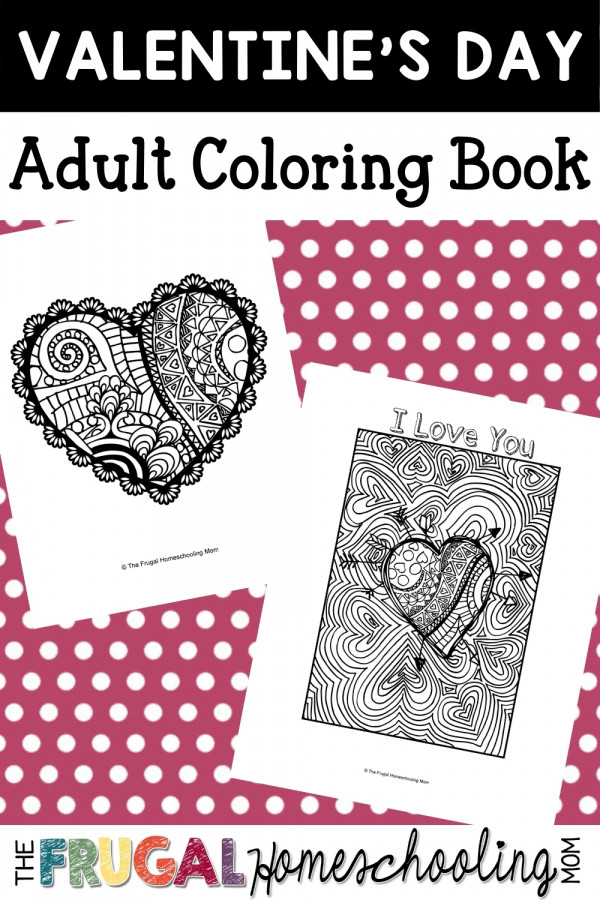 Free valentines day coloring pages for adults â frugal homeschooling