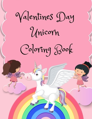 Valentines day unicorn coloring book for kids ages