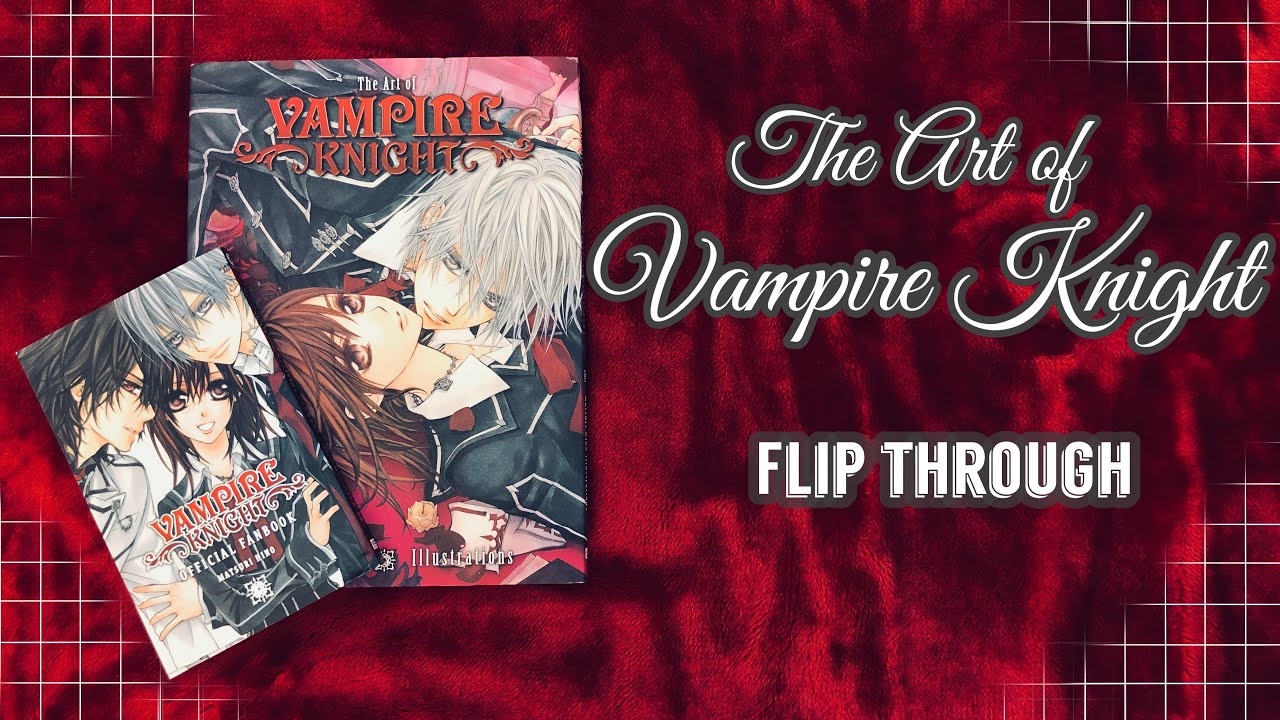 Vampire knight illustrations by matsuri hino official fanbookâ flip throughð