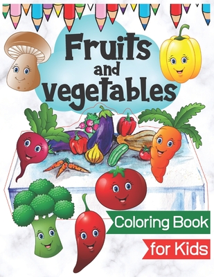 Fruits and vegetables coloring book food basket for kids toddlers with names learn and fun mixed fruit gift set paperback wild rumpus