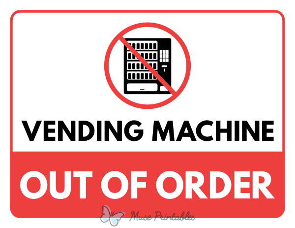 Printable vending machine out of order sign