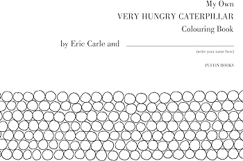 My own very hungry caterpillar louring book the very hungry caterpillar carle eric books