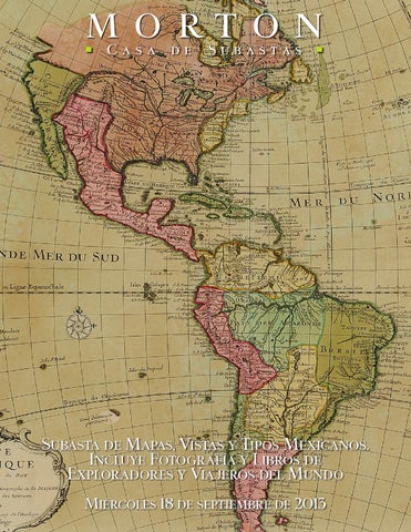 Catãlogo subasta mapas vistas y tipos mexicanos incluye fotografãa by morton subastas