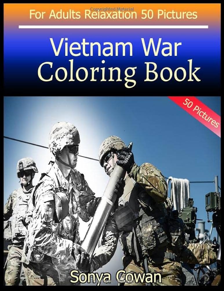 Vietnam war coloring book for adults relaxation pictures vietnam war sketch coloring book creativity and mindfulness by