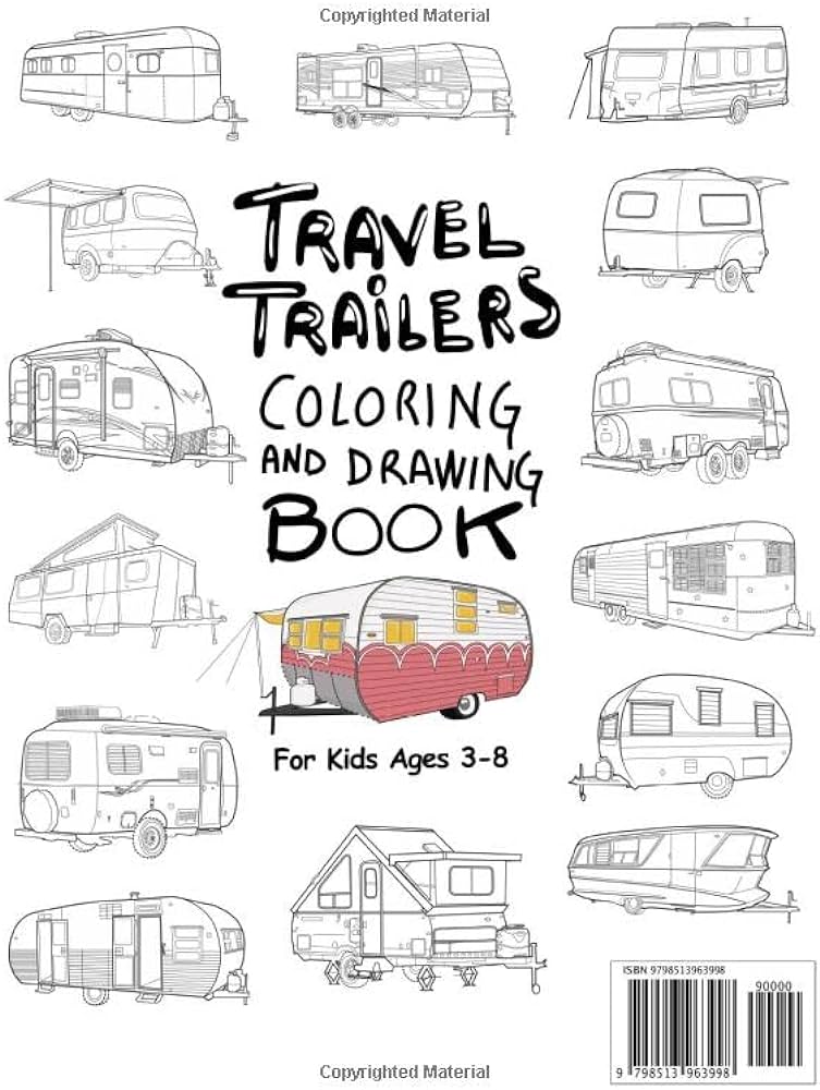 Travel trailers coloring and drawing book for kids ages