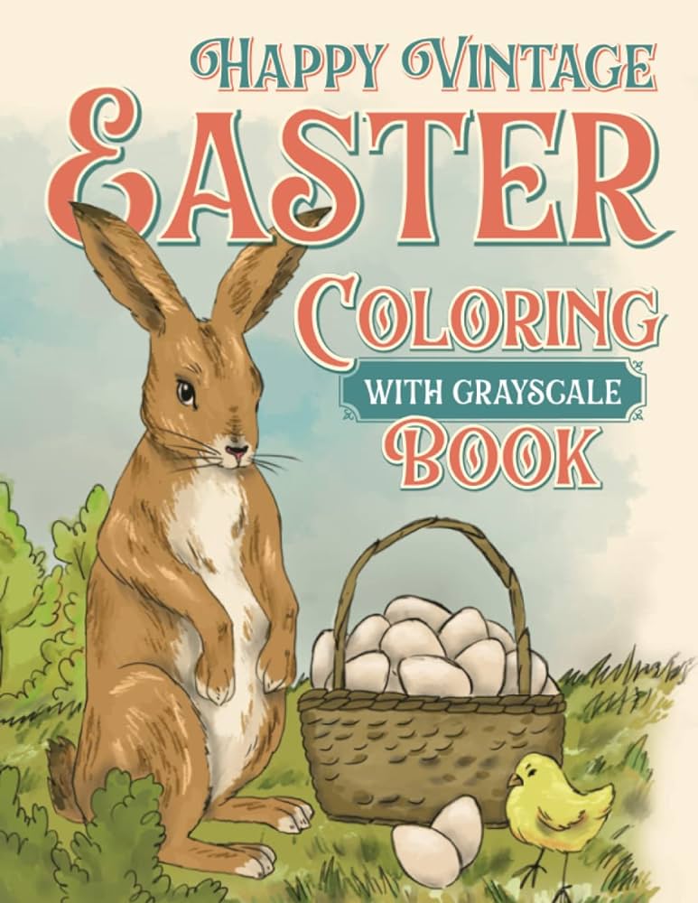 Happy vintage easter nostalgic classical easter coloring book for adults and kids with grayscale large stress