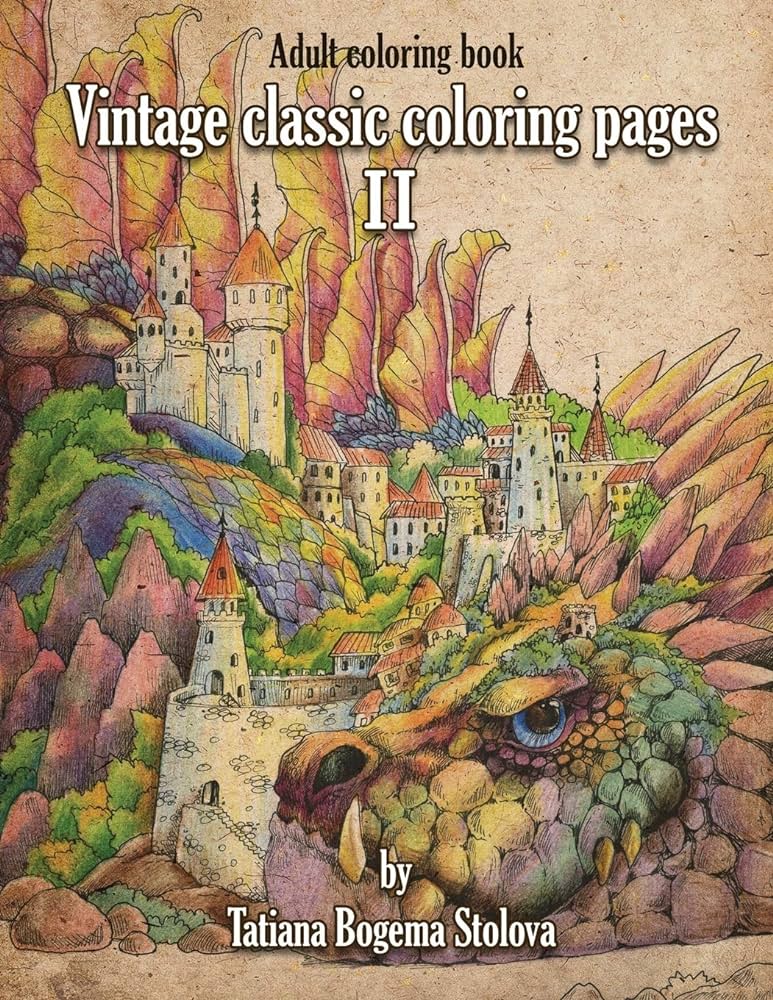Vintage classic loring pages ii relaxing loring pages stress relieving designs dragons women beasts fairies and more bogema stolova tatiana books