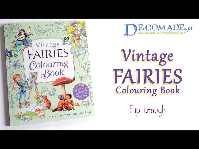Vintage fairies colouring book by various artists flip trough