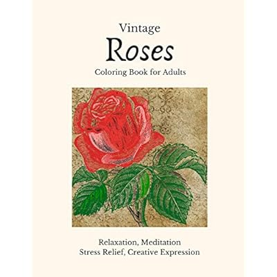Vintage roses coloring book for adults color and an