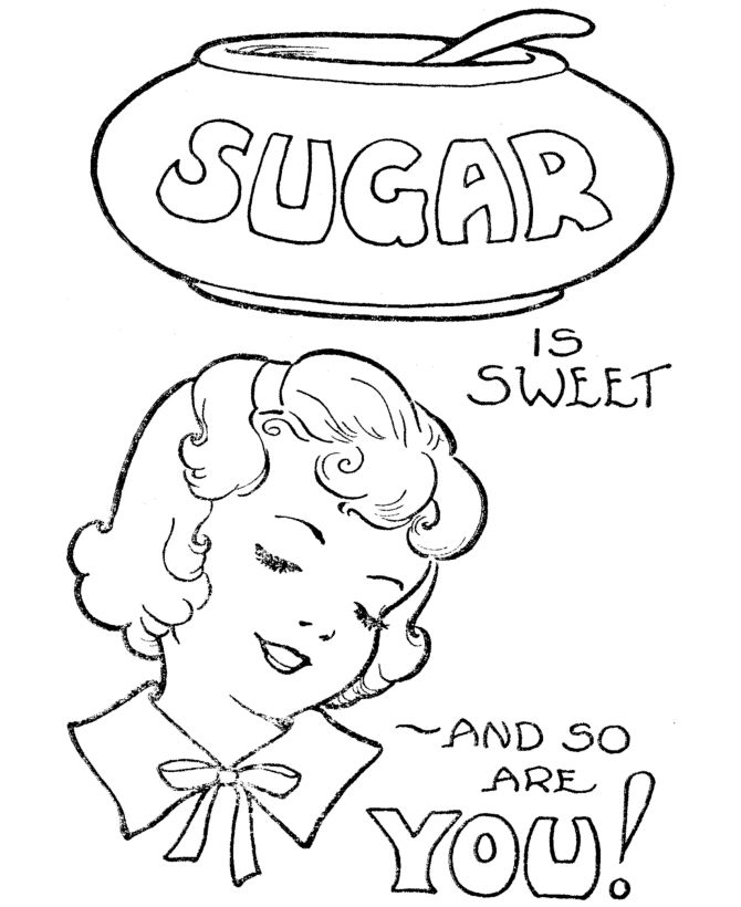 Sugar is sweet colouring page valentines day coloring page valentine coloring pages vintage coloring books