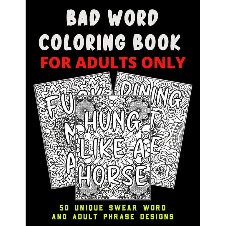 Bad word coloring book for adults only unique swear word and adult phrase designs