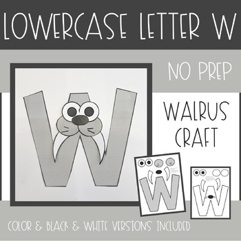 Lowercase letter w walrus craft by kendras kindergarten tpt