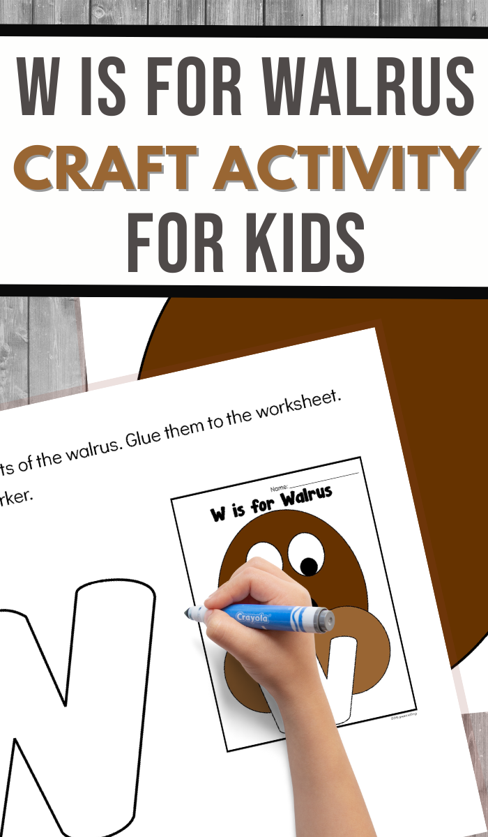 W is for walrus craft