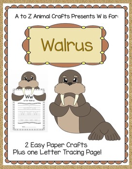 W is for walrus craft and letter tracing by crafting education