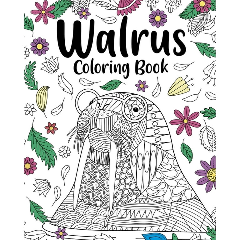 Walrus mandala coloring book coloring books for walrus lovers mandala painting gifts arts and crafts paperback