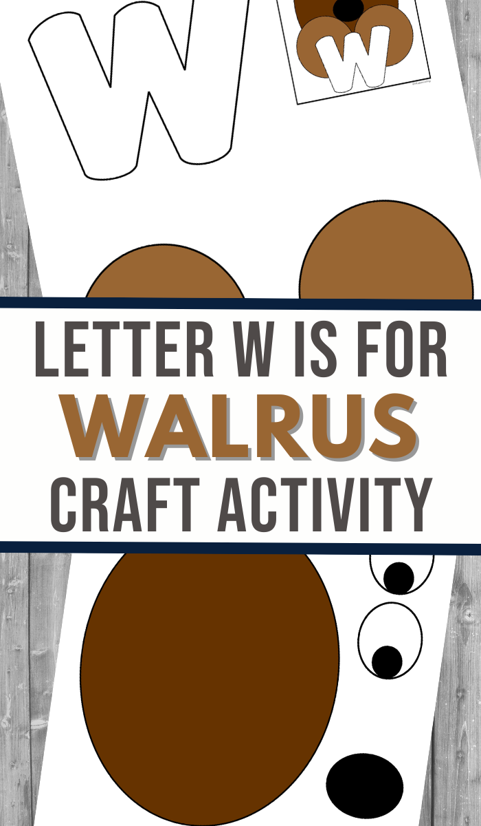 W is for walrus craft