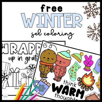 Free winter coloring pages calming down strategies for kids sel morning work