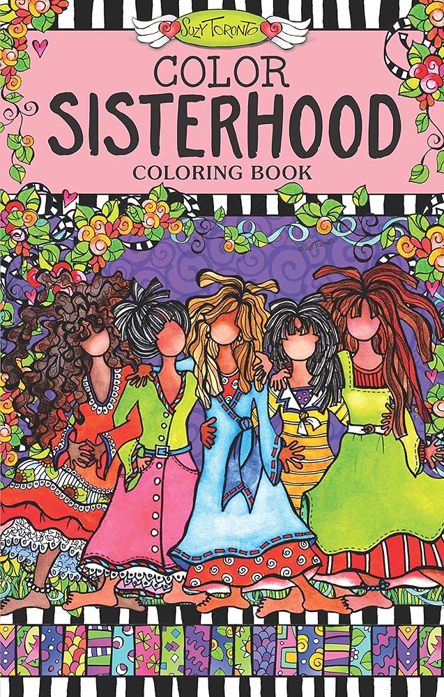 Color sisterhood coloring book design originals a perfect gift for sisters best friends and wacky women