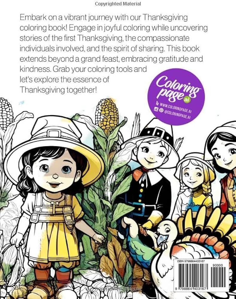 Thanksgiving history coloring book for kids and adults origins important events meaning traditions activities values and principles of thanksgiving ai coloring page books