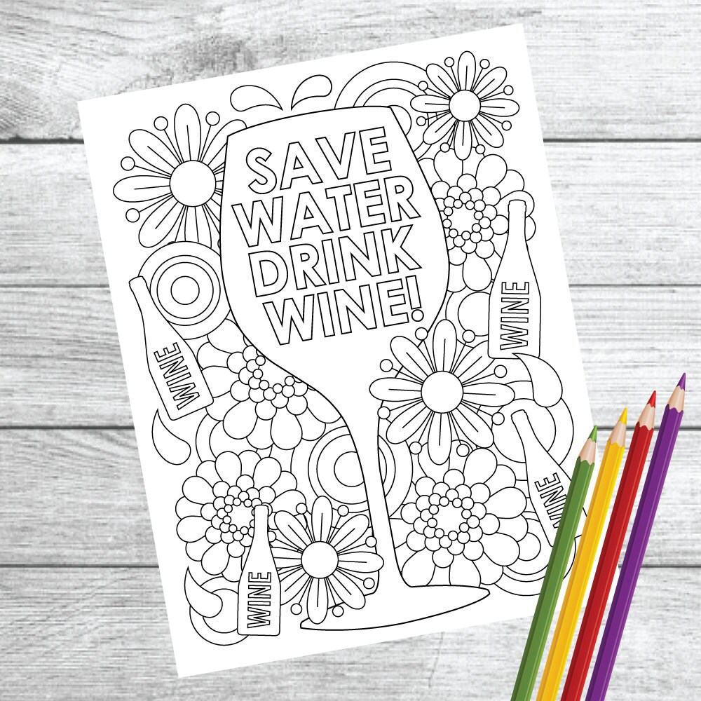 Save water drink wine wine therapy coloring page instant download pdf printable