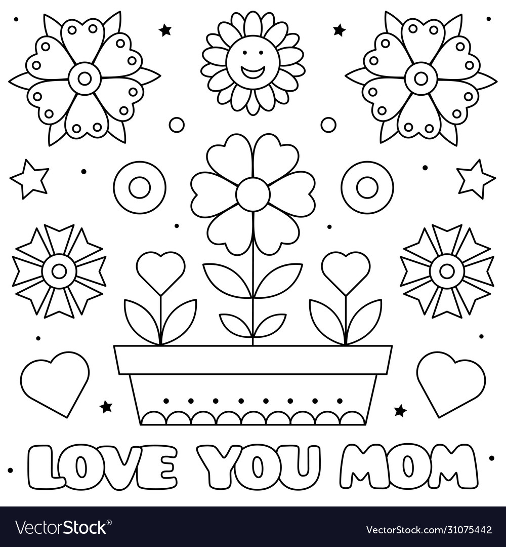 Love you mom coloring page royalty free vector image